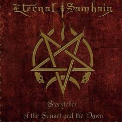 Eternal Samhain : Storyteller of the Sunset and the Dawn